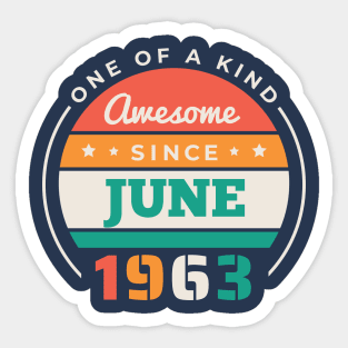 Retro Awesome Since June 1963 Birthday Vintage Bday 1963 Sticker